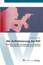 Die Ästhetisierung der RAF