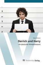 Derrick und Harry