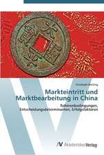 Markteintritt und Marktbearbeitung in China