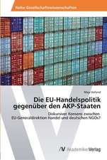 Die EU-Handelspolitik gegenüber den AKP-Staaten