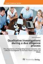 Qualitative investigations during a due diligence process