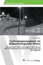 Technologievergleich im Beleuchtungsnetz Wiens