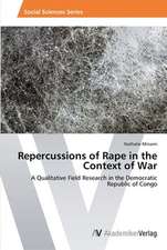 Repercussions of Rape in the Context of War