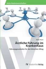 Ärztliche Führung im Krankenhaus