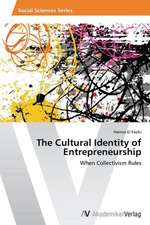 The Cultural Identity of Entrepreneurship