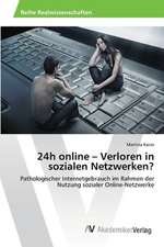 24h online - Verloren in sozialen Netzwerken?