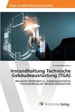 Instandhaltung Technische Gebäudeausrüstung (TGA)