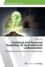 Technical and financial feasibility of hydrothermal carbonization