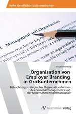 Organisation von Employer Branding in Großunternehmen