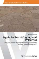 Atypische Beschäftigung und Prekarität