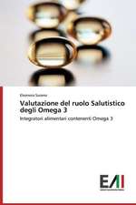 Valutazione del Ruolo Salutistico Degli Omega 3: Sushchnost', Otsenka, Realizatsiya