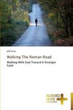 Walking the Roman Road: Confused?