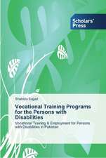 Vocational Training Programs for the Persons with Disabilities