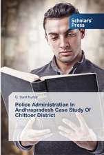 Police Administration In Andhrapradesh Case Study Of Chittoor District