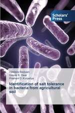 Identification of Salt Tolerance in Bacteria from Agricultural Soil: A Legal Perspective