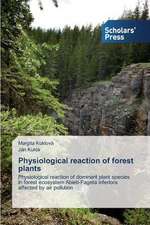 Physiological Reaction of Forest Plants: A Legal Perspective