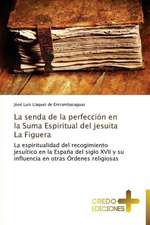 La Senda de La Perfeccion En La Suma Espiritual del Jesuita La Figuera: A Nigerian Perspective