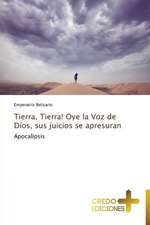 Tierra, Tierra! Oye La Voz de Dios, Sus Juicios Se Apresuran: Obispo de Roma En El Ano de La Fe