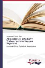 Adolescentes, Estudiar y Trabajar Perspectivas En Argentina: Rehablitacion Coronaria Con Endopostes