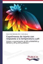 Copolimeros de Injerto Con Respuesta a la Temperatura y PH: Una Mirada Epidemiologica