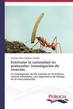 Estimular La Curiosidad En Preescolar: Investigacion de Insectos