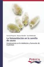 La Fotooxidacion En La Semilla de Sauce: Entre La Historia y La Ficcion