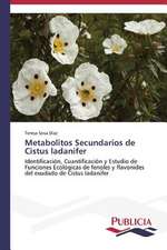 Metabolitos Secundarios de Cistus Ladanifer