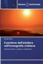 Il Perdono Dell'adultera Nell'iconografia Cristiana