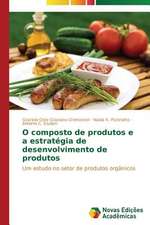 O Composto de Produtos E a Estrategia de Desenvolvimento de Produtos: Entre as Vozes Em Coro E O Silencio