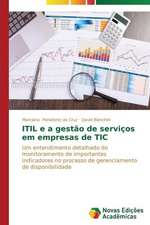 Itil E a Gestao de Servicos Em Empresas de Tic: Analiz, Otsenki, Upravlenie