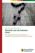 Revesti-Vos Do Homem Novo: Analiz, Otsenki, Upravlenie