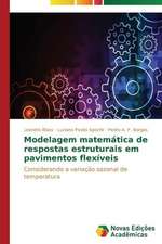 Modelagem Matematica de Respostas Estruturais Em Pavimentos Flexiveis: Um Novo Tempo Para a Leitura?