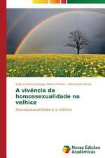 A Vivencia Da Homossexualidade Na Velhice: Um Novo Tempo Para a Leitura?