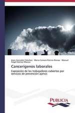 Cancerigenos Laborales: Puti Protivodeystviya