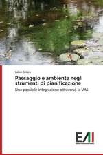 Paesaggio E Ambiente Negli Strumenti Di Pianificazione: Una Verifica Empirica Per L'Europa