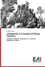 L'Artemisio E Il Tempio Di Diana Facelina