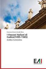 I Vescovi Italiani Di Cadice 1495-1565