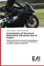 Investigation of Structural Motorcycle Vibrations Due to Engine