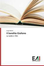 Il Bandito Giuliano: Effetti Sulla Forza Esplosiva