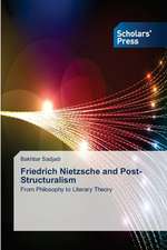 Friedrich Nietzsche and Post-Structuralism