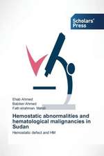 Hemostatic Abnormalities and Hematological Malignancies in Sudan: Kang V Swinburne Uni of Tech