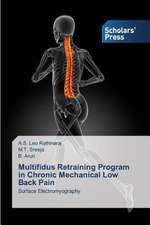 Multifidus Retraining Program in Chronic Mechanical Low Back Pain