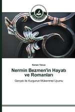 Nermin Bezmen'in Hayat Ve Romanlar: Facebook Ornek Ncelemesi