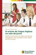 O Ensino de Lingua Inglesa No Vale Do Jurua: Beleza E Monstruosidade