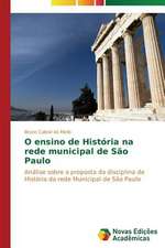 O Ensino de Historia Na Rede Municipal de Sao Paulo: Uma Analise