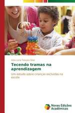 Tecendo Tramas Na Aprendizagem: Aproximacoes, Mitificacao E Paradoxos