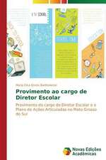 Provimento Ao Cargo de Diretor Escolar: Caso de Ibipora - PR