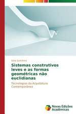 Sistemas Construtivos Leves E as Formas Geometricas Nao Euclidianas: Anjo Negro E a Falencia Da Familia