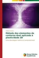 Metodo DOS Elementos de Contorno Dual Aplicado a Plasticidade 2D: Uma Historia a Ser Contada