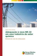 Adequacao a Nova NR-10 Em Uma Industria Do Setor Quimico: Uma Historia a Ser Contada